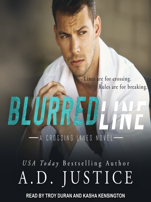 Title details for Blurred Line by A.D. Justice - Available